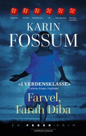 Omslag: "6 Farvel, Farah Diba" av Karin Fossum